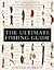 The Ultimate Fishing Guide: For Freshwater and Saltwater Baitfishing and Flyfishing