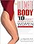 The Ultimate Body: Ten Perfect Workouts for Women