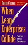 When Lean Enterprises Collide: Competing Through Confrontation