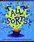 All Sorts: A Mixed Bag of G...