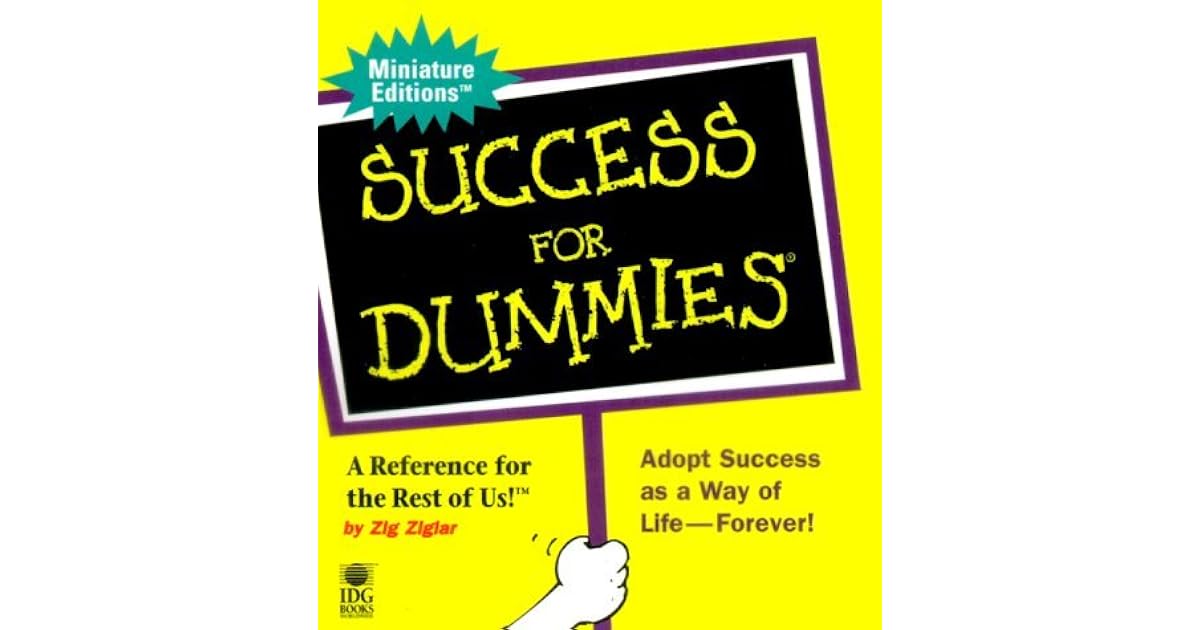 Success For Dummies by Zig Ziglar