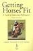 Getting Horses Fit: A Guide to Improving Performance
