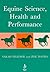 Equine Science, Health and ...
