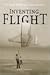 Inventing Flight: The Wrigh...