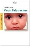 Warum Babys weine...