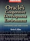Oracle's Cooperative Development Environment: A Reference and User's Guide (Datamation Book)
