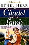 The Citadel and the Lamb (Seekers #3) The Citadel and the Lamb (Seekers #3)