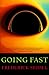 Going Fast by Frederick Seidel