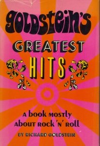 Goldstein's Greatest Hits: A Book Mostly About Rock 'n' Roll (Paperback)