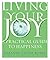 Living Your Joy: A Practical Guide to Happiness
