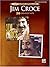 Jim Croce -- Easy Guitar Anthology by Jim Croce