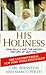 His Holiness: the Secret History of John Paul II