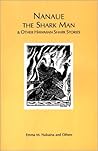 Nanaue the Shark Man & Other Hawaiian Shark Stories