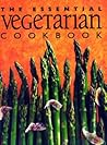 The Essential Vegetarian Cookbook