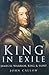 King In Exile: James Ii : W...