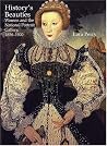 History's Beauties: Women And the National Portrait Gallery, 1856-1900 (British Art and Visual Culture Since 1750, New Readings)