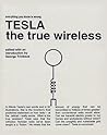 Tesla : The True Wireless