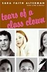 Tears of a Class Clown: A Sharp Romantic Comedy About Finding Love When You're Everyone's Best Friend