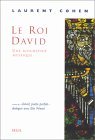 roi David: une biographie mystique; suivie de, "David, poète parfait," dialogue avec Elie Wiesel