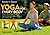 Yoga For Every Body: Simple routines reduce stress improve fitness make you feel good any stage life