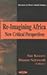 Re-Imagining Africa: New Critical Perspectives (Horizons in Post-Colonial Studies)