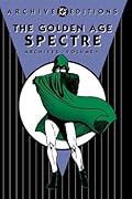The Golden Age Spectre Archives, Vol. 1