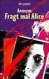 Fragt mal Alice