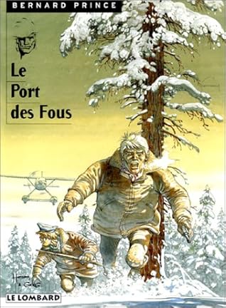 Le Port des Fous (Bernard Prince, #13)