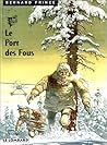Le Port des Fous (Bernard Prince, #13)
