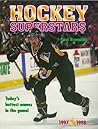 Hockey Superstars: Sixteen Super Mini-Posters of Top Hickey Stars With Quotes and Facts and Useful Information Plus Your Onw Record Keeper