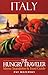 The Hungry Traveler: Italy (The Hungry Traveler Series)