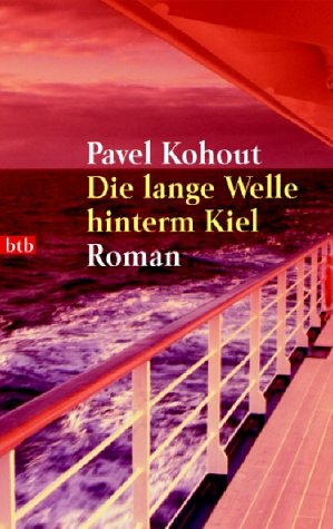 Die lange Welle hinterm Kiel. (Paperback)