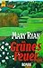 Grünes Feuer by Mary Ryan