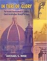 In Tiers of Glory: The Organic Development of Catholic Church Architecture Through the Ages