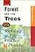 The Forest and the Trees