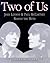 Two of Us: The Passionate Partnership of John Lennon and Paul McCartney