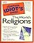 The Complete Idiot's Guide to the World's Religions by Brandon Toropov