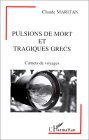 Pulsions de mort et tragiques grecs Pulsions de mort et tragiques grecs