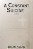 A Constant Suicide