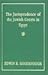 The Jurisprudence of the Jewish Courts in Egypt: Legal Administration by the Jews Under the Early Roman Empire As Desribed by Philo Judaeus
