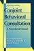 Conjoint Behavioral Consultation: A Procedural Manual (Applied Clinical Psychology)