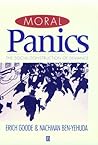 Moral Panics by Erich Goode