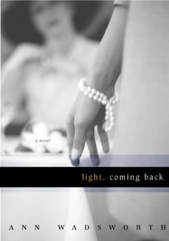 Light, Coming Back: A Novel (Paperback)