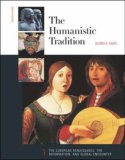 The Humanistic Tradition: European Renaissance, the Reformation, and Global Encounter (The Humanistic Tradition, #3)