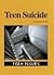 Teen Suicide