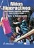 Niños hiperactivos: Comportamiento, diagnóstico, tratamiento, ayuda familiar y escolar
