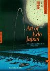 Art of Edo Japan. The Artist and the City 1615-1868 Art of Edo Japan. The Artist and the City 1615-1868