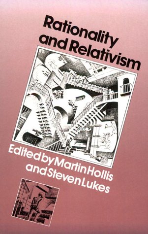 Rationality and Relativism (Mit Press)