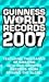 Guinness World Records 2007 by Craig Glenday