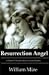 Resurrection Angel: A Denton Ward and Monty Crocetti Mystery